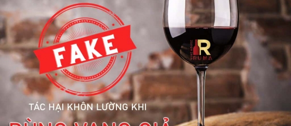 Cách nhận biết vang thật và vang giả trên thị trường